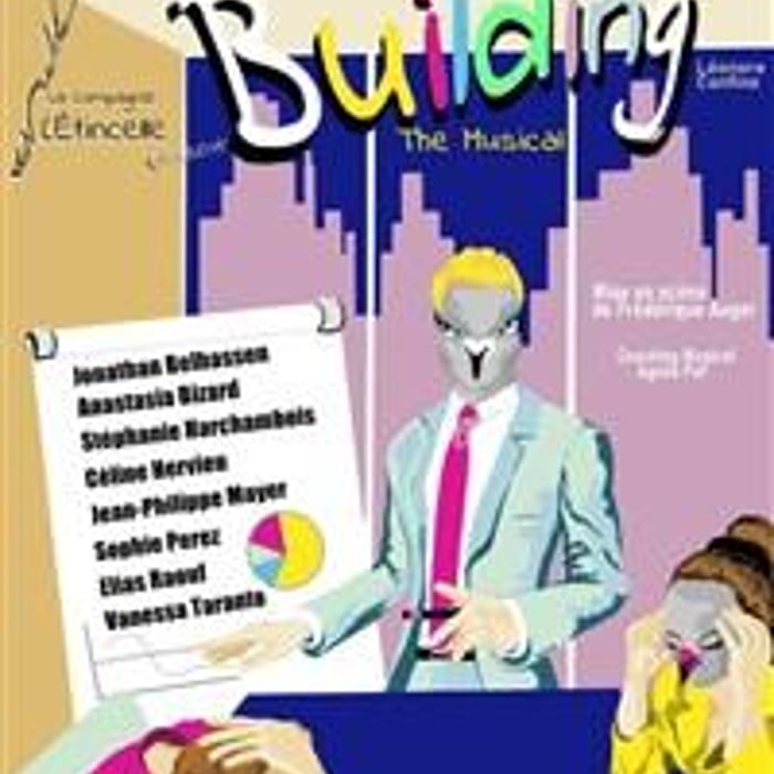 Building : The Musical