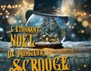 L'étonnant Noël de Monsieur Scrooge