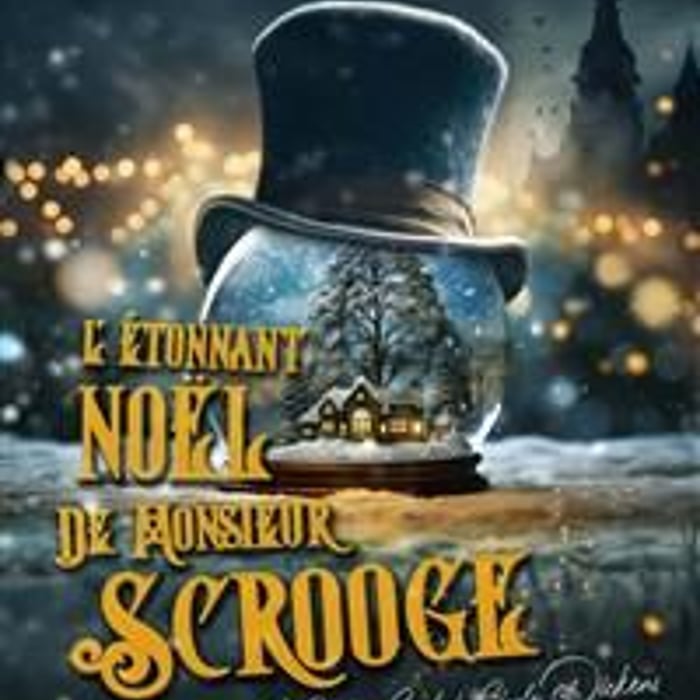 L'étonnant Noël de Monsieur Scrooge