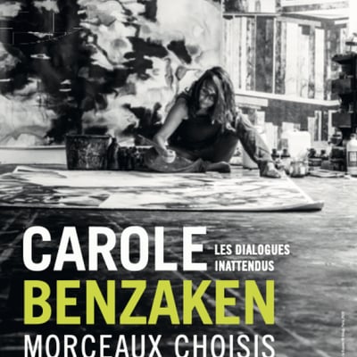 Carole Benzaken, Morceaux Choisis