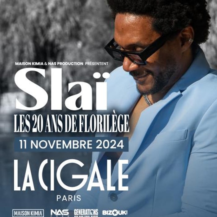 Slaï, La Cigale