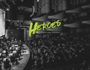 Heroes, A Video Game Symphony