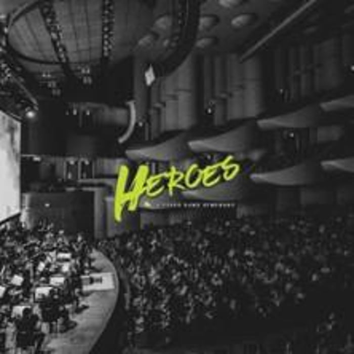 Heroes, A Video Game Symphony