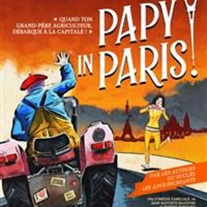 Les adoleschiants 2 ou Papy in Paris !