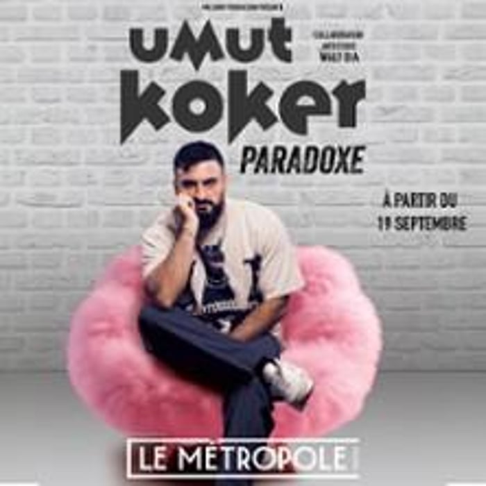 Umut Koker, Paradoxe