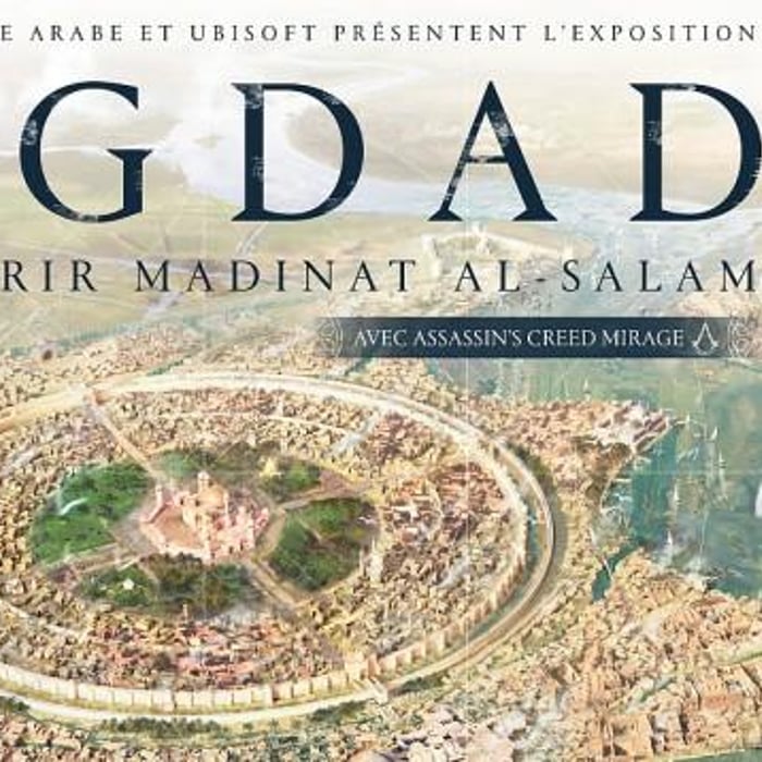 Bagdad : Redécouvrir Madinat al-Salam, avec Assassin's Creed Mirage