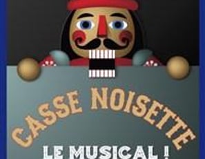 Casse Noisette, Le musical