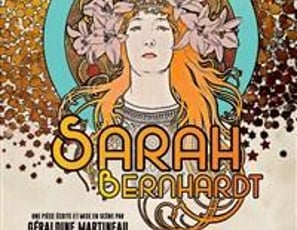 L'extraordinaire destinée de Sarah Bernhardt