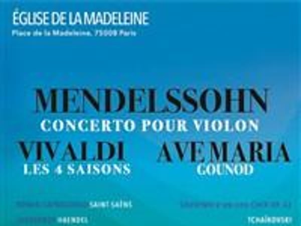 Les 4 Saisons de Vivaldi, Ave Maria, Concerto de Mendelssohn