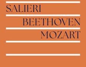 Salieri / Beethoven / Mozart