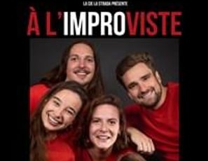 À l'improviste : Cabaret Impro Show !