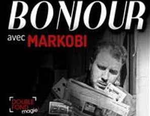 Markobi dans Bonjour