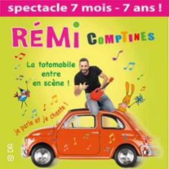 Rémi Comptines, La Totomobile entre en Scène !