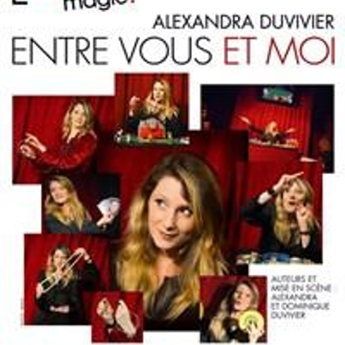 Alexandra Duvivier dans Entre vous et moi