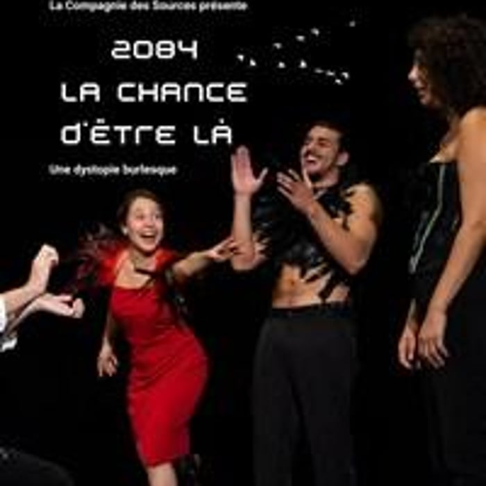 2084 La chance d'être là