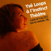Yse Loops
