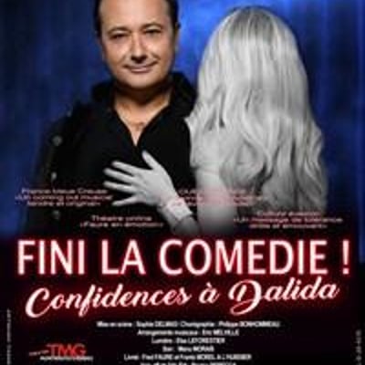 Fini la comédie : confidences à Dalida