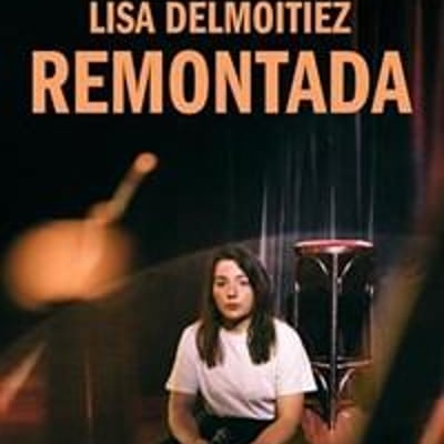 Lisa Delmoitiez dans Remontada