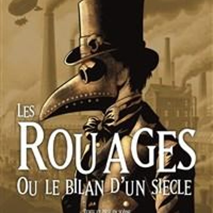 Les rouages ou le bilan d'un siècle