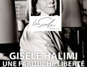 Gisèle Halimi, Une Farouche Liberté