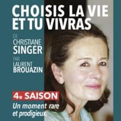 Choisis la Vie et Tu Vivras