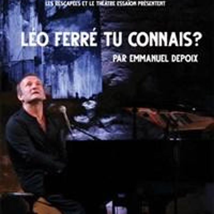 Léo Ferré, tu connais ?