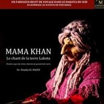 Mama Khan : Le chant de la Terre Lakota