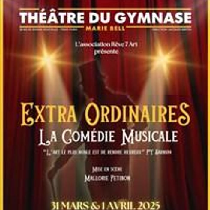 Extra ordinaires, la comédie musicale