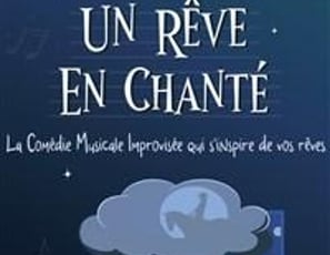 Un Rêve en Chanté