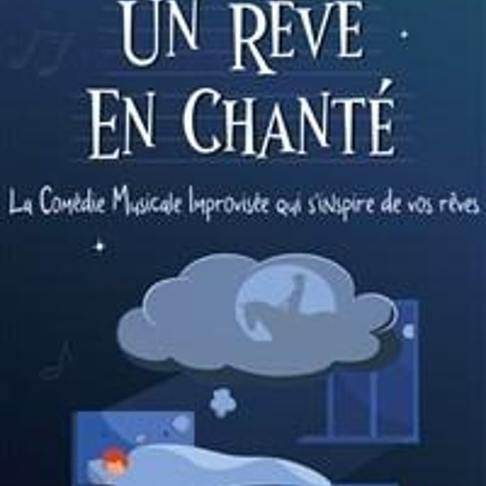 Un Rêve en Chanté