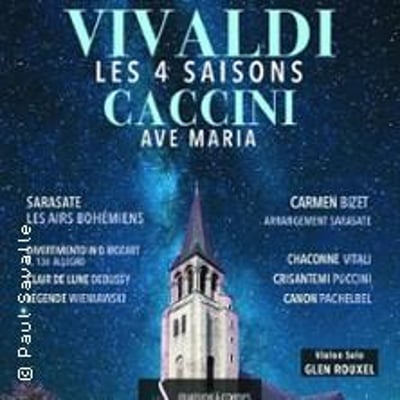 Les 4 Saisons de Vivaldi, Ave Maria et Célèbres Concertos