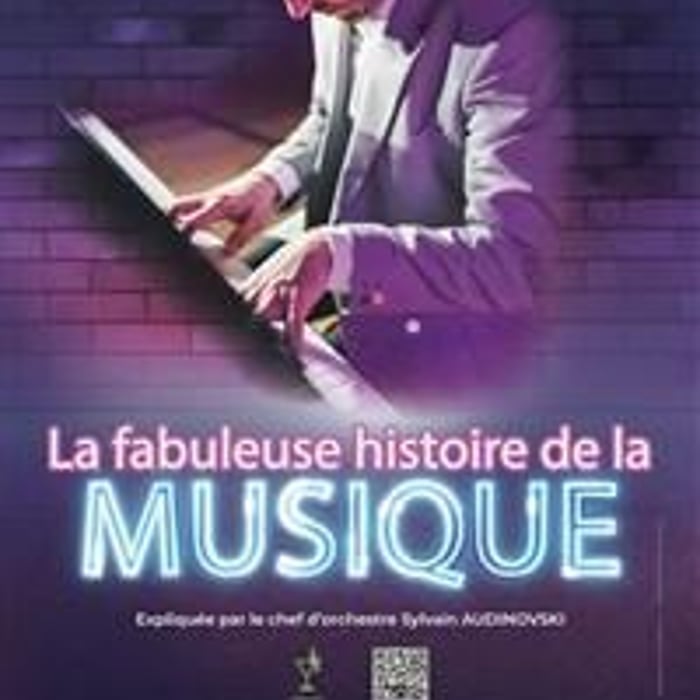 La fabuleuse histoire de la musique