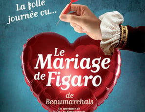 Le Mariage de Figaro ou la folle journée