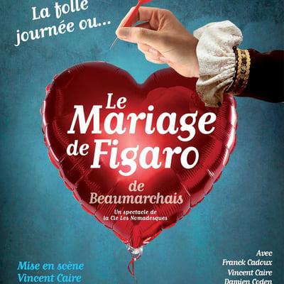 Le Mariage de Figaro ou la folle journée