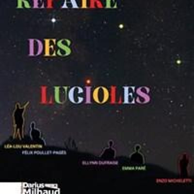 Le repaire des lucioles