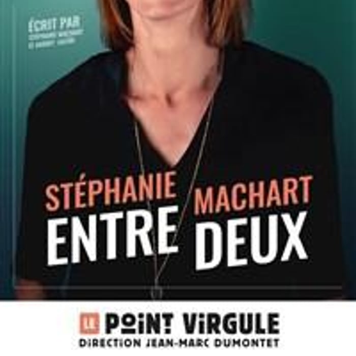 Stéphanie Machart dans Entre deux