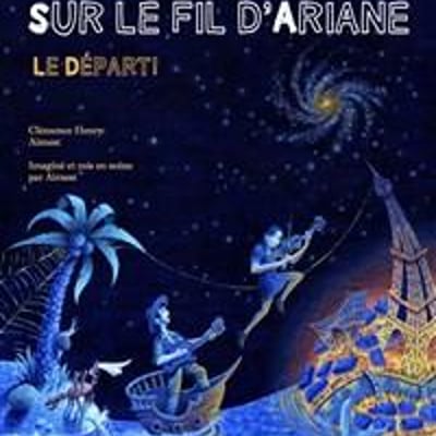 Sur le fil d'Ariane : Le départ !