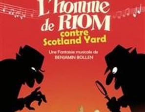 L'homme de Riom contre Scotland Yard