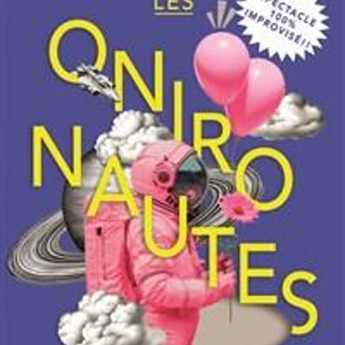 Les Onironautes : Un spectacle de rêve(s)