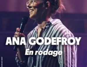 Ana Godefroy, En Rodage