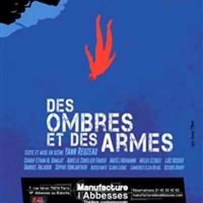 Des ombres et des armes