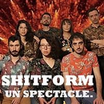 Shitform, l'improvisation comme forme ultime d'art