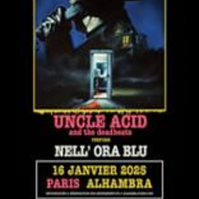 Uncle Acid & The Deadbeats, Performing Nell' Ora Blu