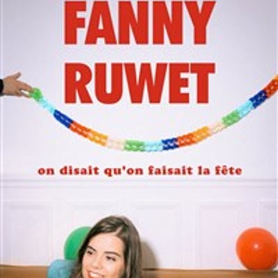 Fanny Ruwet dans On disait qu'on faisait la fête