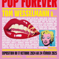 Pop Forever, Tom Wesselmann et...