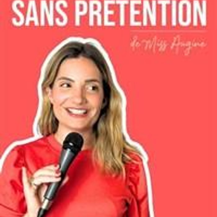 Miss Augine dans Sans Prétention