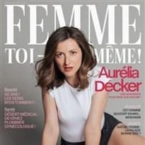 Aurélia Decker dans Femme toi-même !