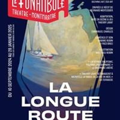 La Longue Route