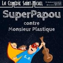 SuperPapou contre Monsieur Plastique