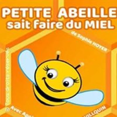 Petite Abeille Sait Faire du Miel